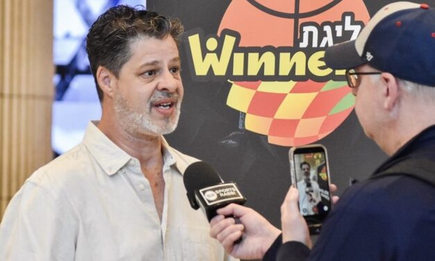Israel Basketball Winner League CEO David Bassan Looks Ahead To Restart As Players Arrive In Holy Land, Euroleague Review, Soccer Is Back