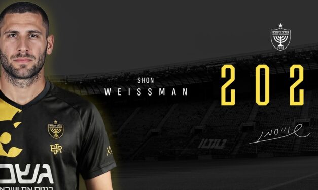“I arrive hungry, committed and excited to be in Israel and at Beitar” Shon Weissman signs with Beitar Jerusalem